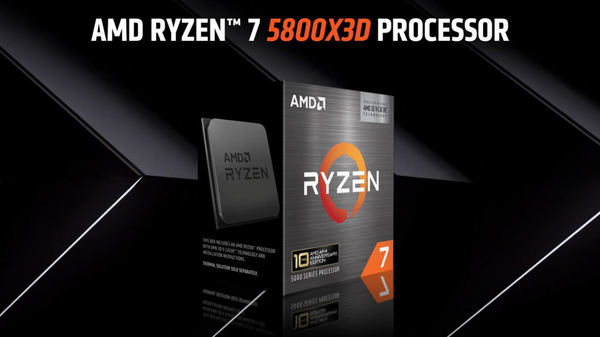 AMD Ryzen 7 5800X3D 10th Anniversary Edition: повернення AM4